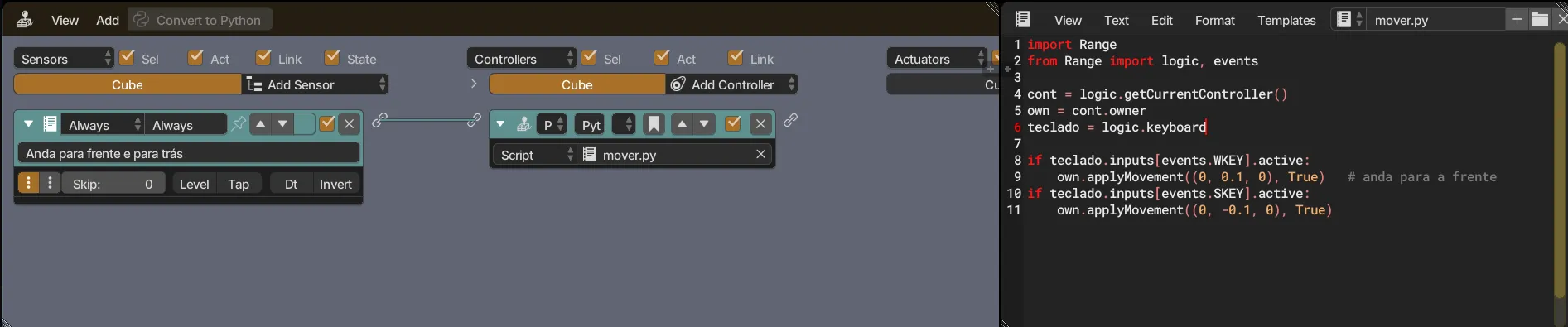 Sensor Always ligado ao controlador Python com o script mover.py, e o código no editor de texto